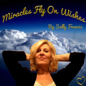 miracles fly on wishes